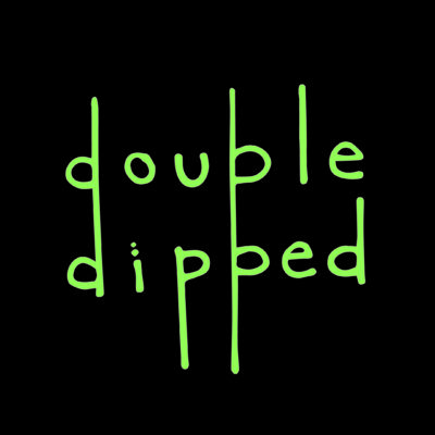 double dipped